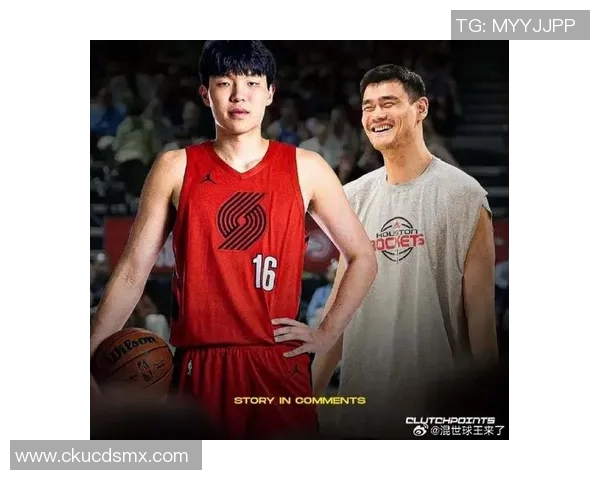 姚明裸足的传奇故事与篮球生涯的深刻联系探讨