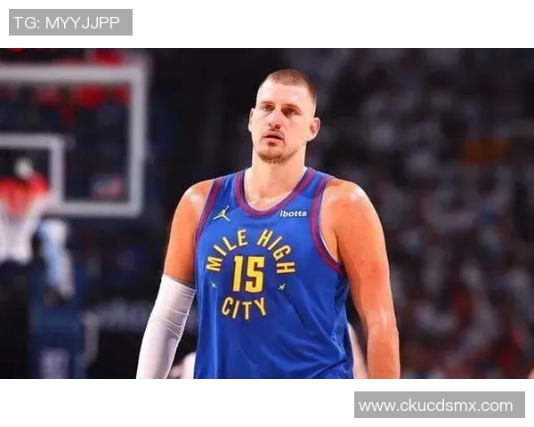 从默默无闻到NBA巨星约基奇的辉煌成长历程